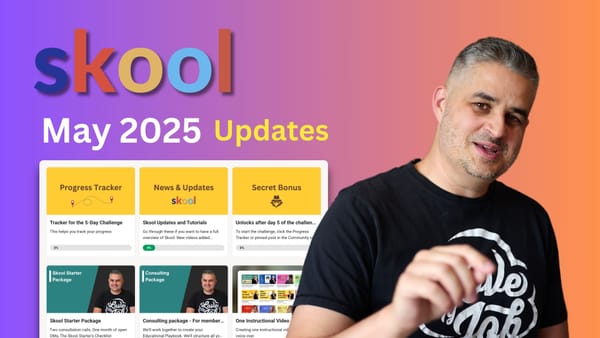 Skool Updates and Features: May 2025 Edition